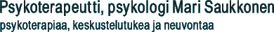 Psykoterapeutti, psykologi Mari Saukkonen